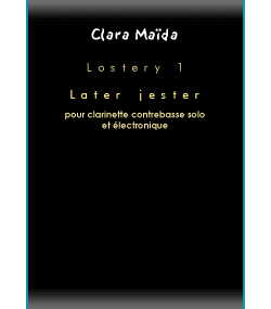 Partition Later jester par Clara Maïda