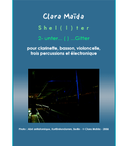 Partition Shel(l)ter - unter … ( ) …Gitter par Clara Maïda